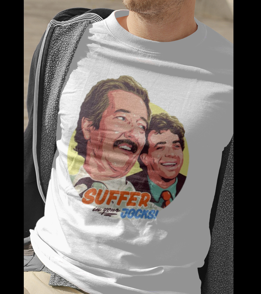 Suffer In Your Jocks Retro Comedy T-Shirt