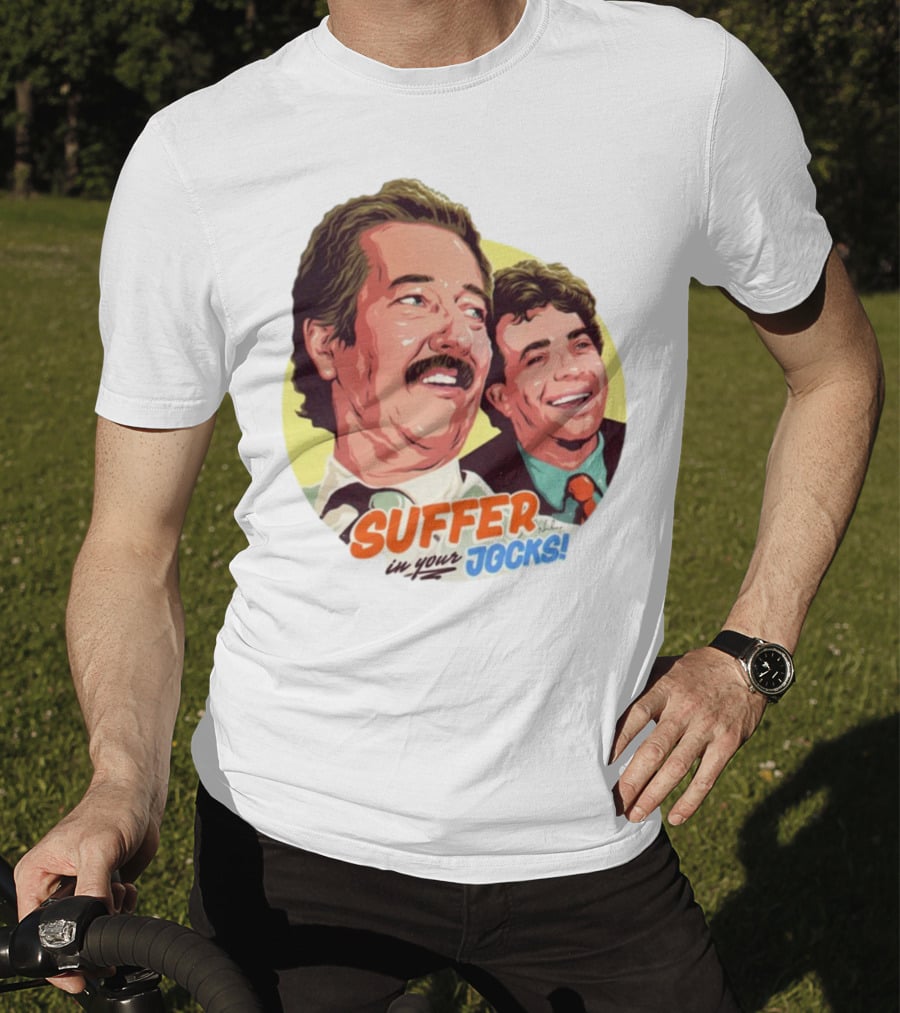 Suffer In Your Jocks Retro Comedy T-Shirt