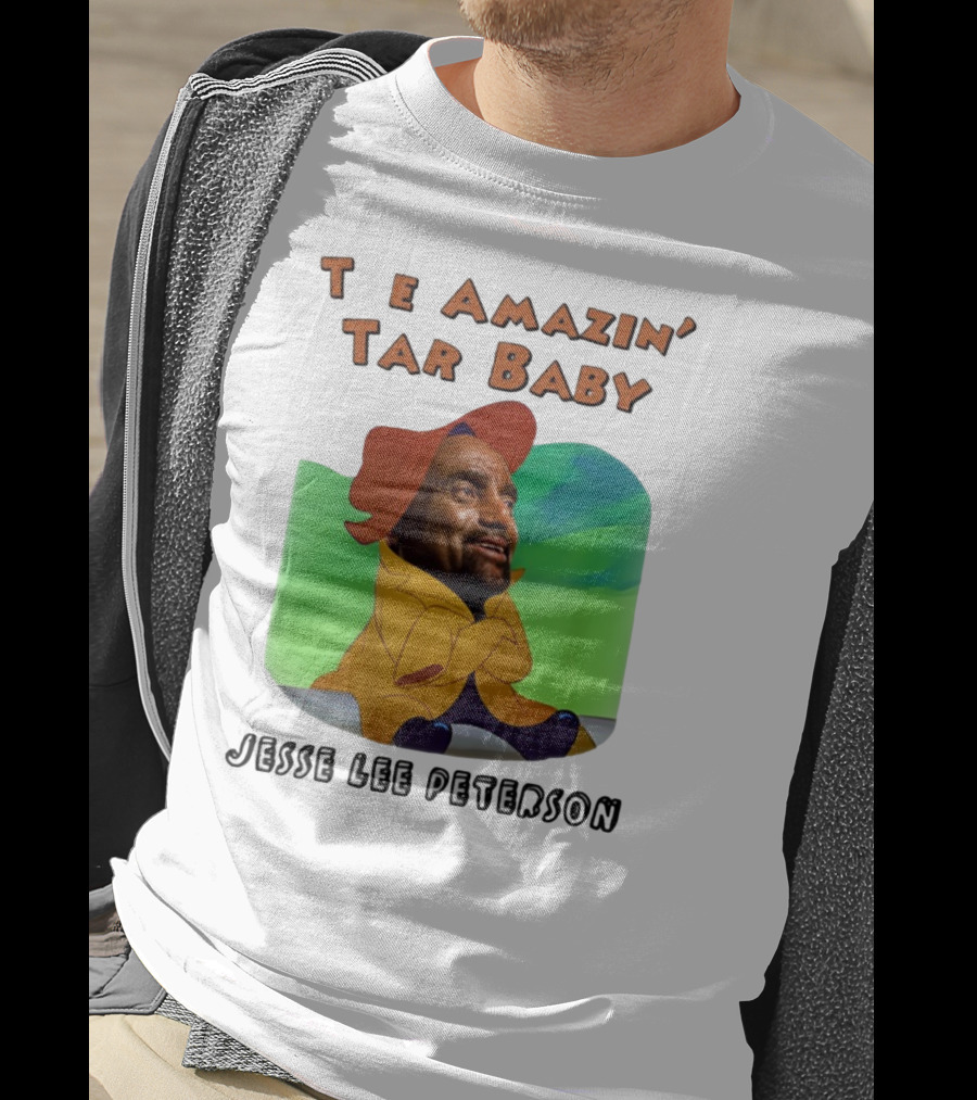 The Amazin' Tar Baby Jesse Lee Peterson T-Shirt