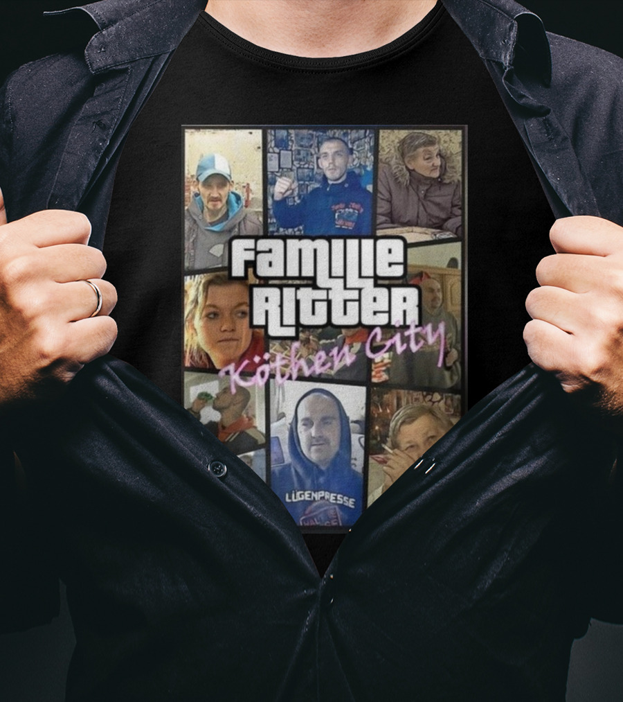 Familie Ritter Köthen City Rockstar Hauer Bermann Lügenpresse T-Shirt
