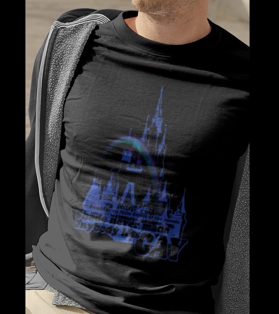 Sunshine On Main Street At The Parade Shade Never Made Anybody Less Gay Rainbow Castle T-Shirt