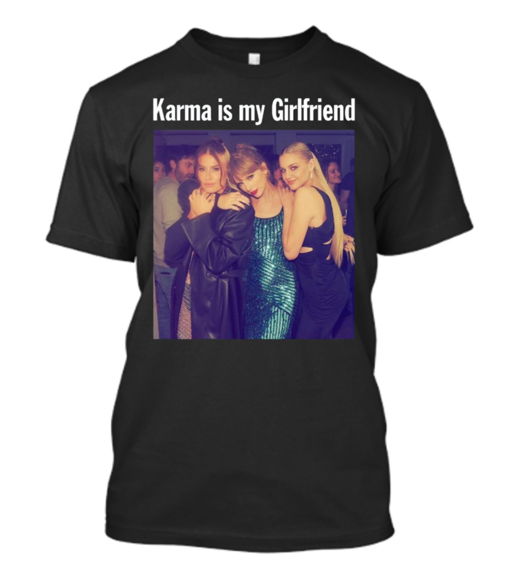 Karma Is My Girlfriend Taylor Green Blue Dress T-Shirt