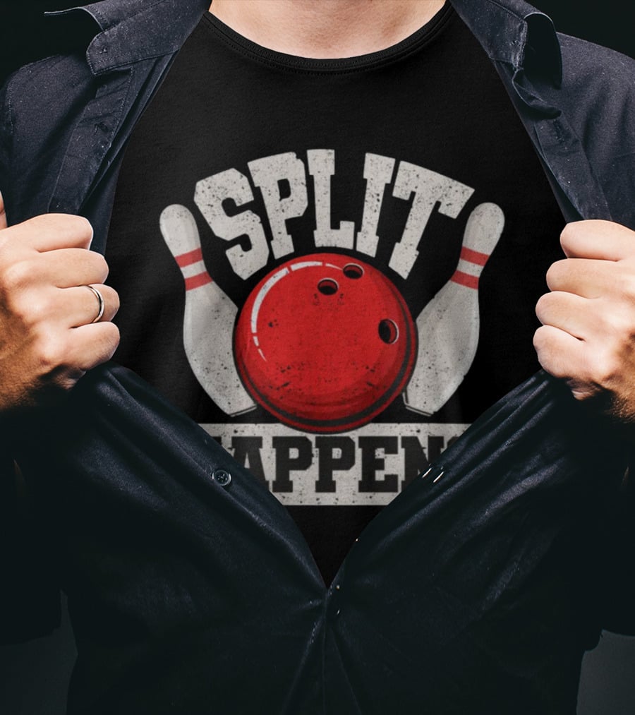 Split Happens Funny Bowler Pin Humor Strike Team T-Shirt