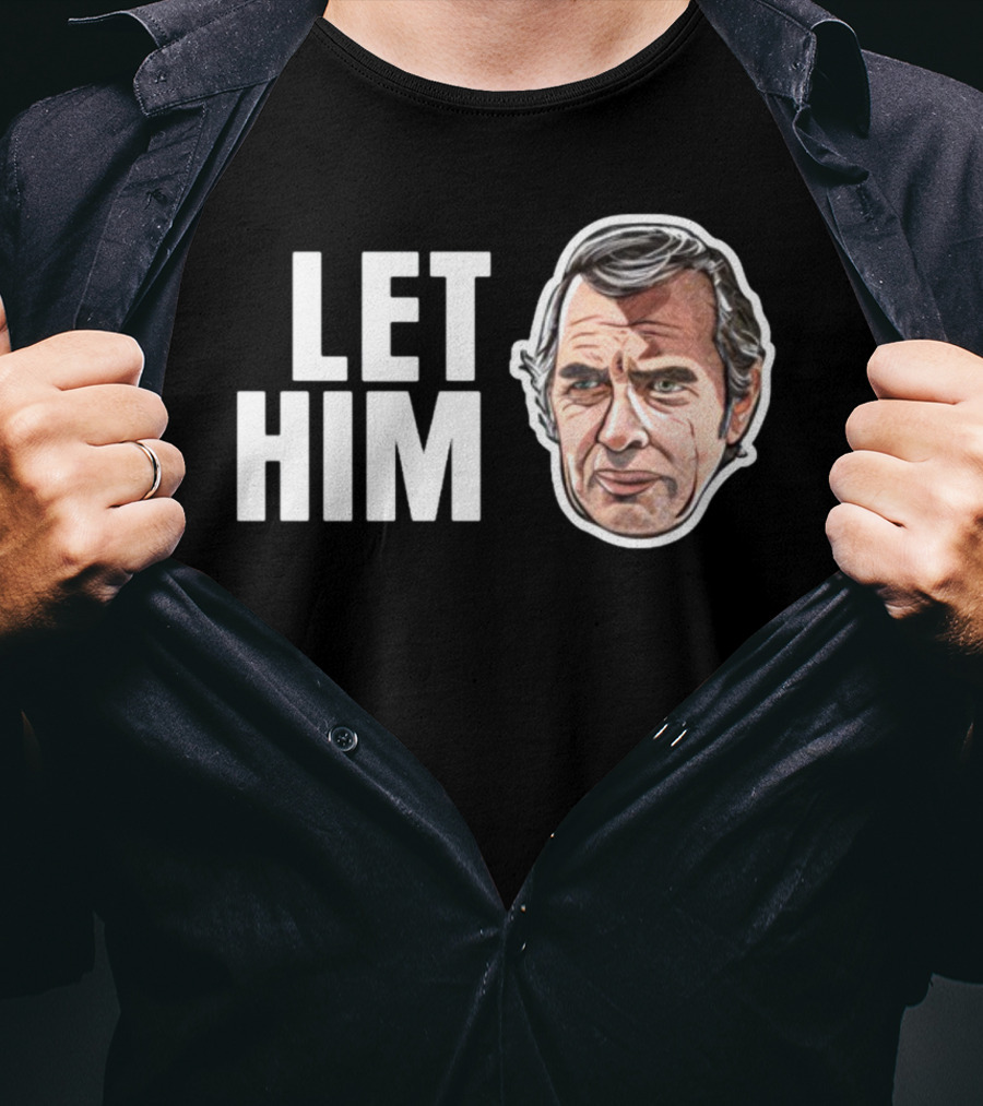 The Texas Chain Saw Massacre Let Him Face T-Shirt