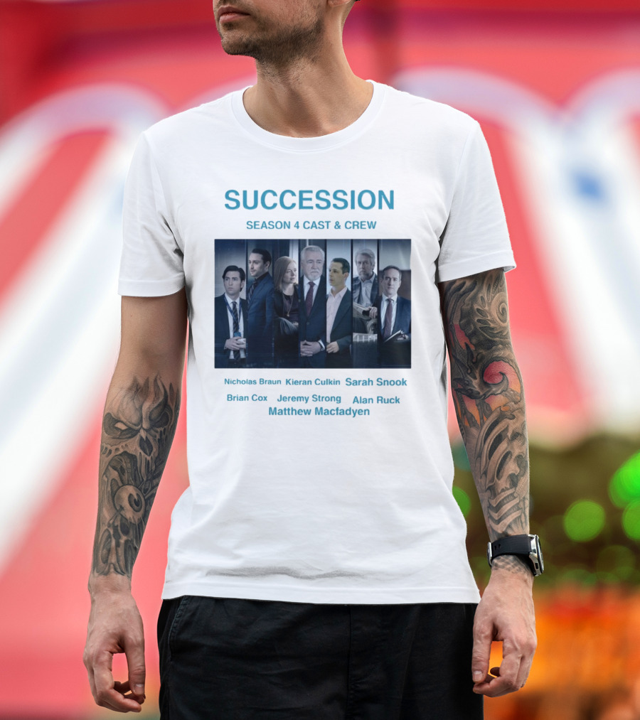 Succession Season 4 Cast and Crew Nicholas Braun Kieran Culkin Sarah Snook Brian Cox Jeremy Strong Alan Ruck Matthew Macfadyen T-Shirt