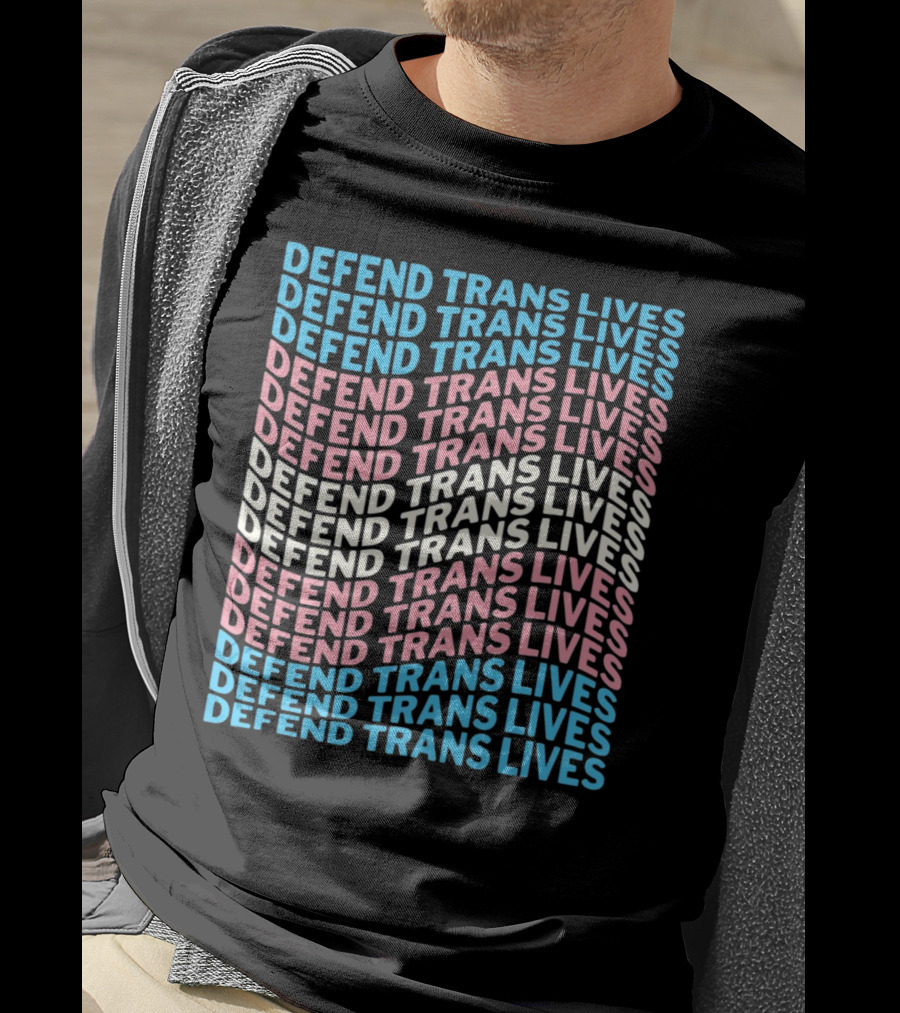 DEFEEND TRANS LIVES Text Design In Repeated Pattern With Blue Pink And White Colors T-Shirt