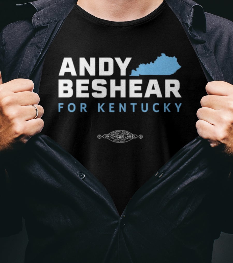 Andy Beshear For Kentucky Union Label CWA T-Shirt