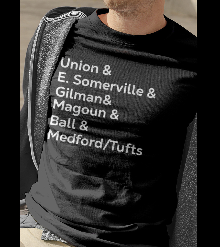 Union E Somerville Gilman Magoun Ball Medford Tufts T-Shirt