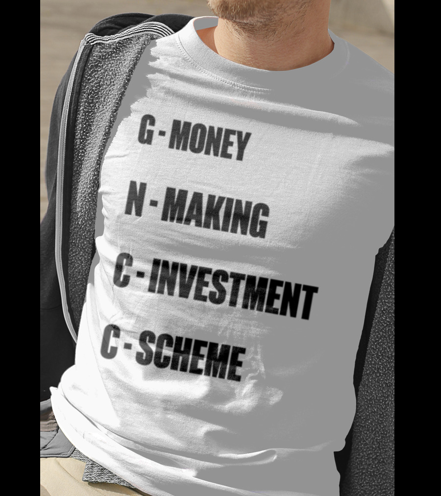 Layiwasabi GNCC Money Making Investment Scheme T-Shirt