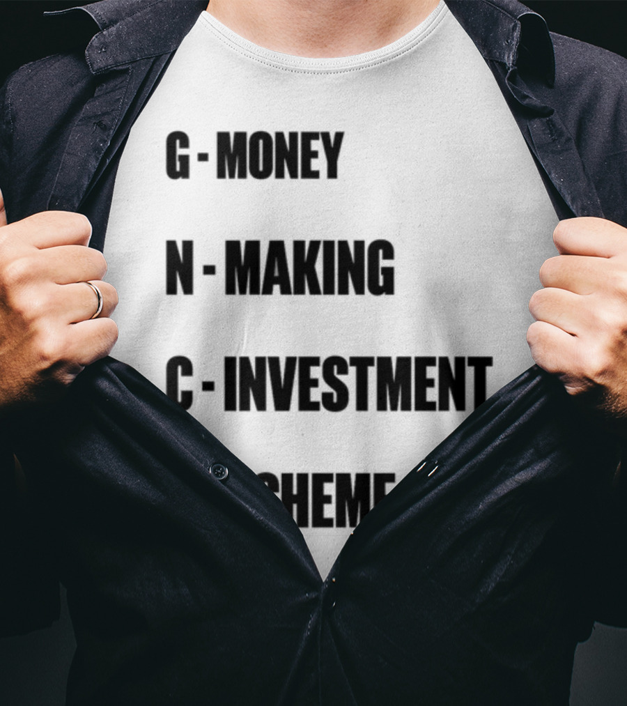 Layiwasabi GNCC Money Making Investment Scheme T-Shirt