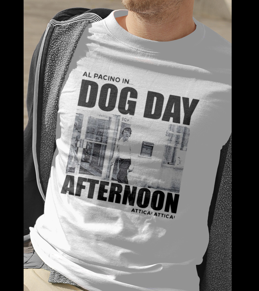 Al Pacino In Dog Day Afternoon Attica Scene T-Shirt
