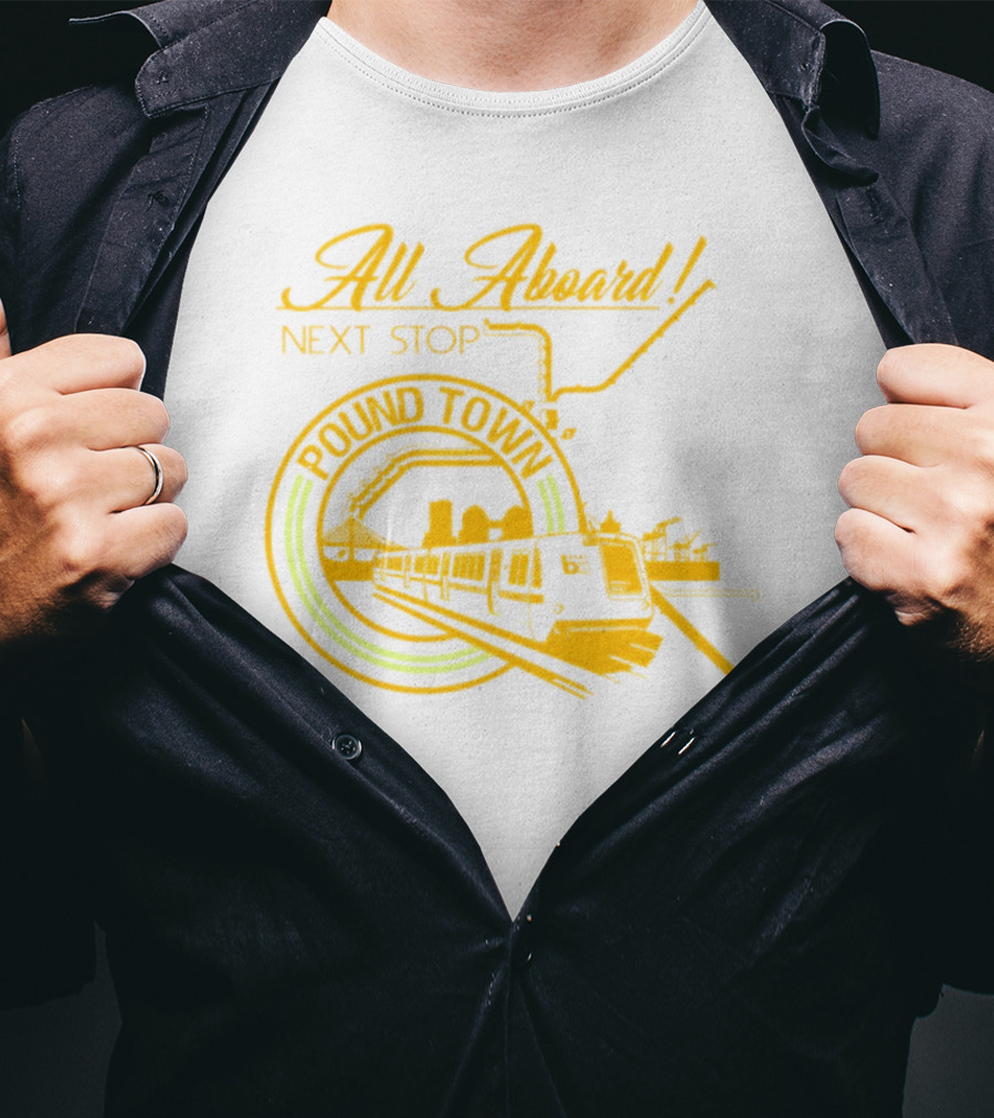 All Aboard Next Stop Pound Town Train City Skyline T-Shirt