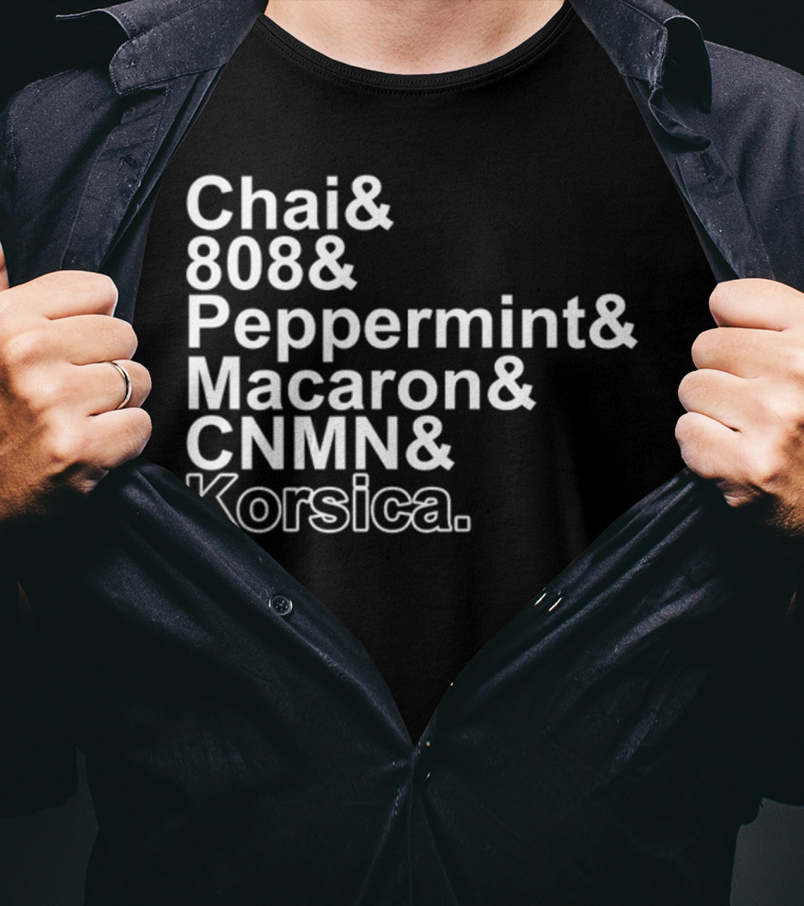 Chai 808 Peppermint Macaron CNMN Korsica T-Shirt
