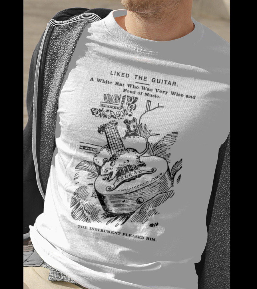 Liked The Guitar: A White Rat Who Was Very Wise And Fond Of Music, The Instrument Pleased Him T-Shirt