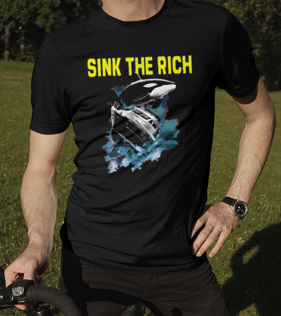 Sink The Rich Killer Whale Yacht Destruction T-Shirt