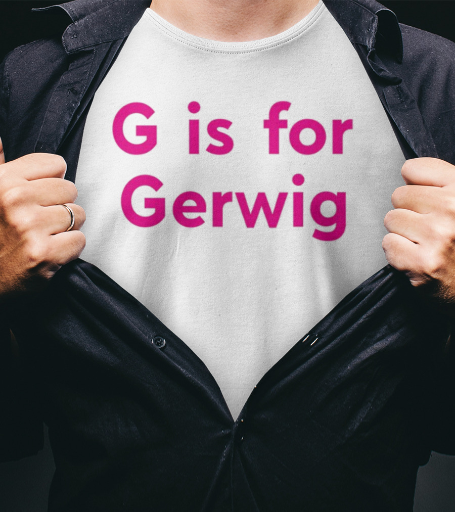 G Is For Gerwig Pink T-Shirt