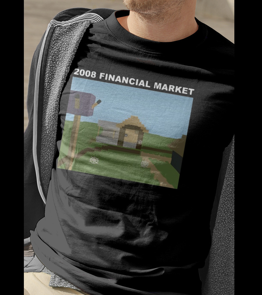 2008 Financial Market Pixelated Home Scene T-Shirt
