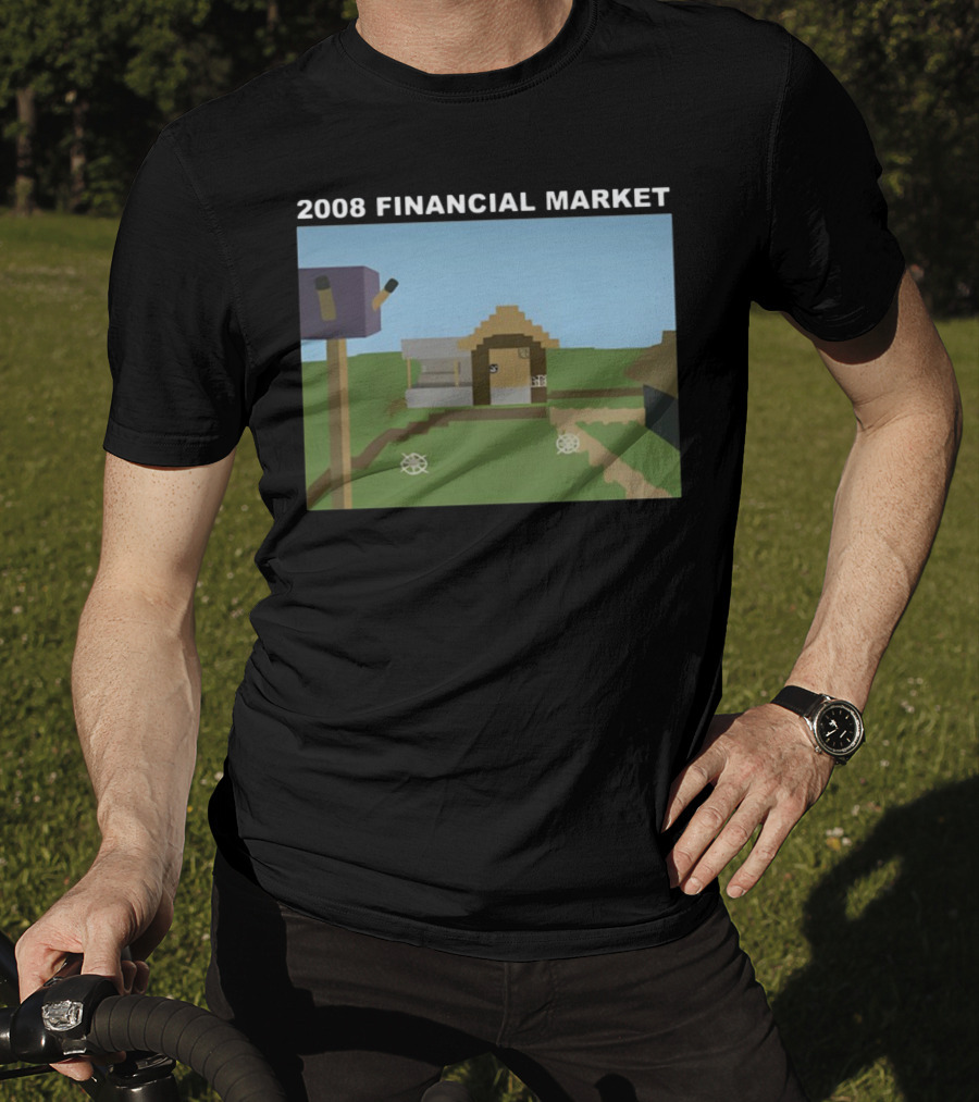 2008 Financial Market Pixelated Home Scene T-Shirt