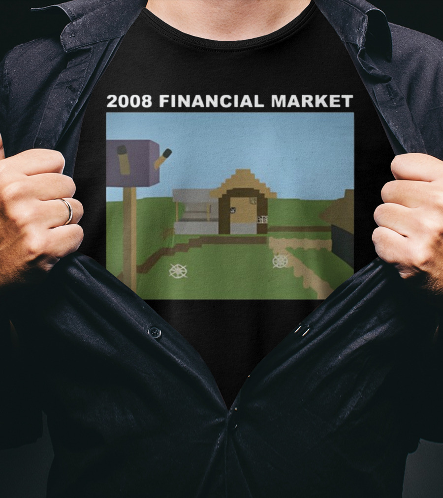 2008 Financial Market Pixelated Home Scene T-Shirt