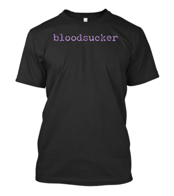 Bloodsucker T-Shirt