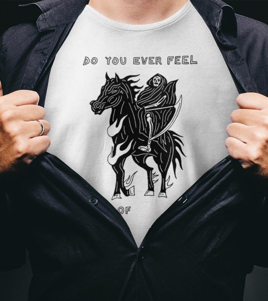 Heavyslime Do You Ever Feel Out Of Place Grim Reaper On Horse With Scythe T-Shirt
