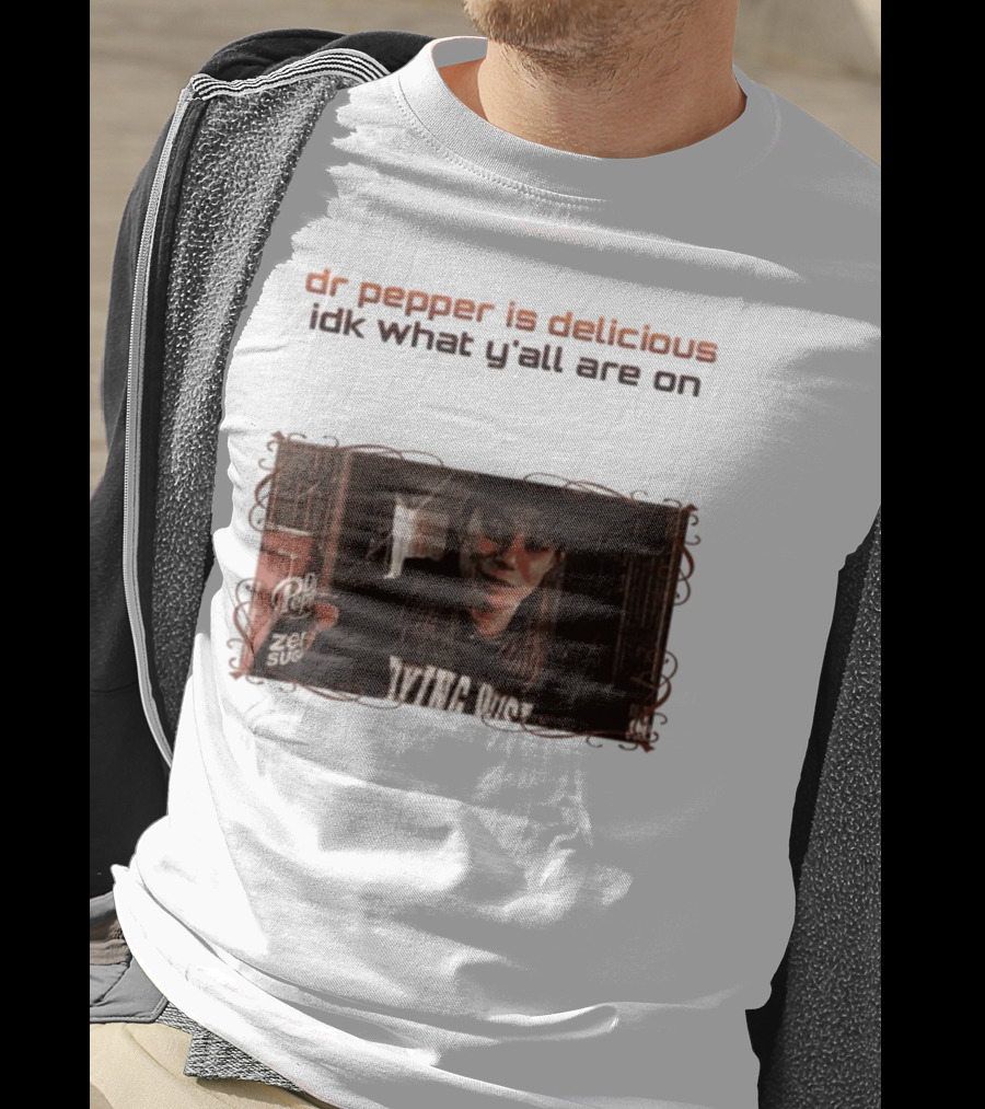 Dr Pepper Is Delicious Idk What Y'all Are On Vintage Style Photo With Can T-Shirt