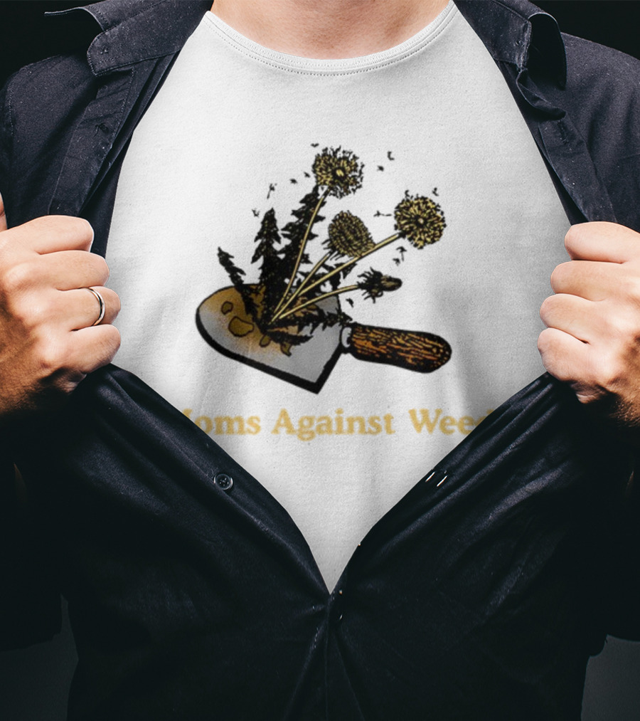 Moms Against Weed Gardening Cultivation Humor T-Shirt