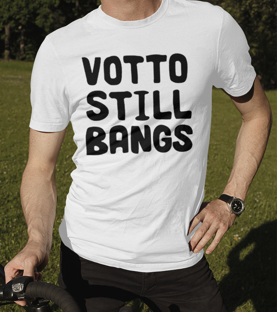 Votto Still Bangs Baseball Catchphrase Phenomenon T-Shirt