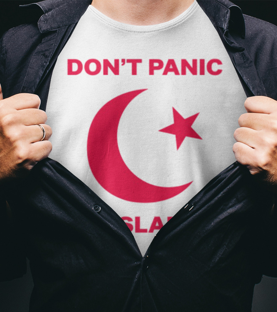 DON'T PANIC I'M ISLAMIC Crescent Star T-Shirt