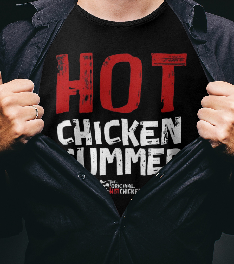 Hot Chicken Summer The Original Hot Chicken T-Shirt
