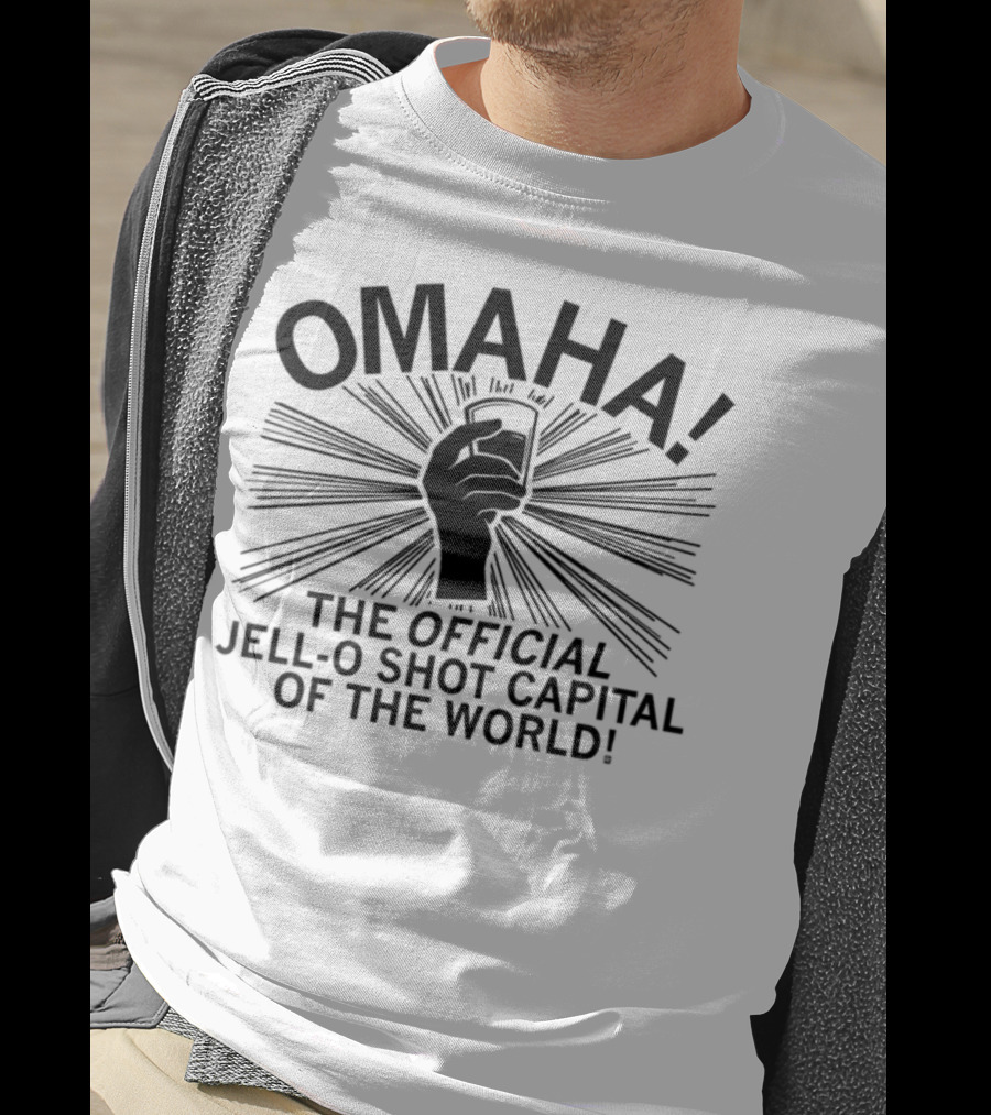 Omaha The Official Jell-O Shot Capital Of The World T-Shirt