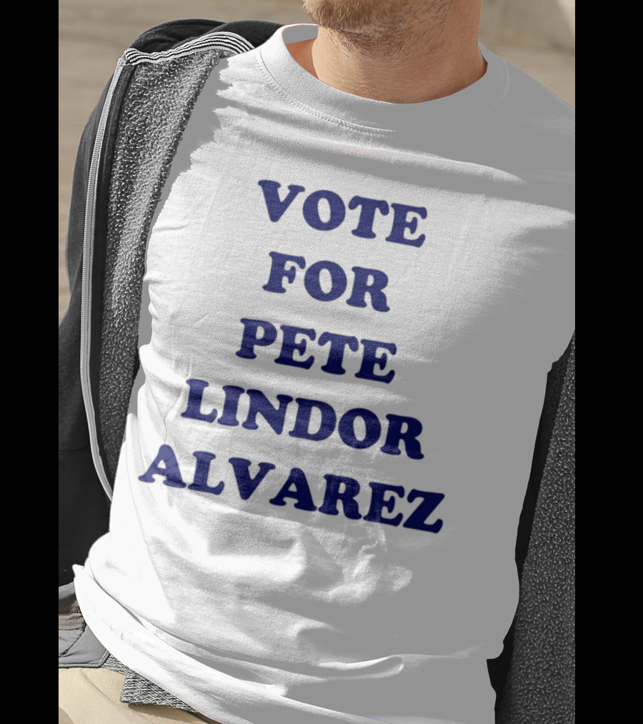 Vote For Pete Lindor Alvarez Text T-Shirt