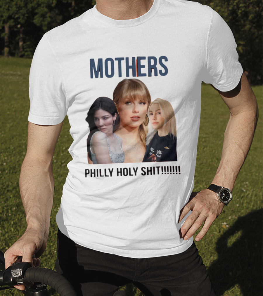 Mothers Philly Holy Shit Taylor Swift Gracie Abrams Phoebe Bridgers T-Shirt