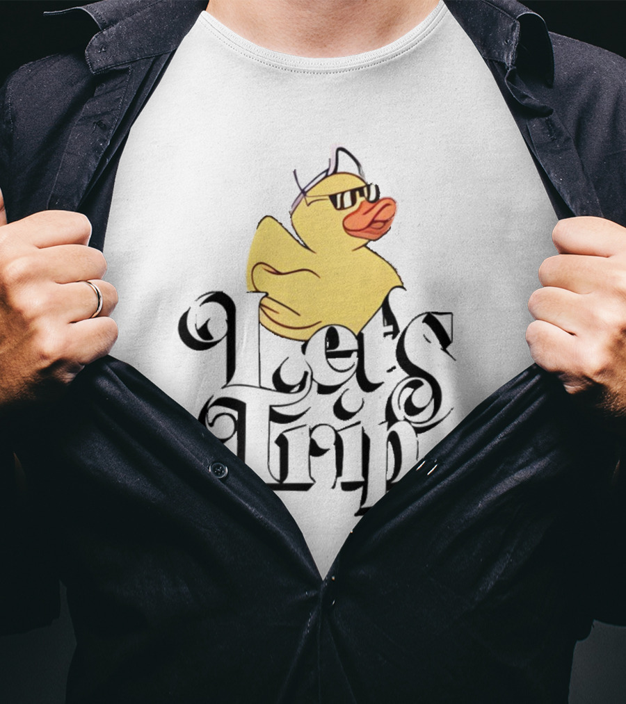 Duck Let's Trip Cool Hat Sunglasses T-Shirt