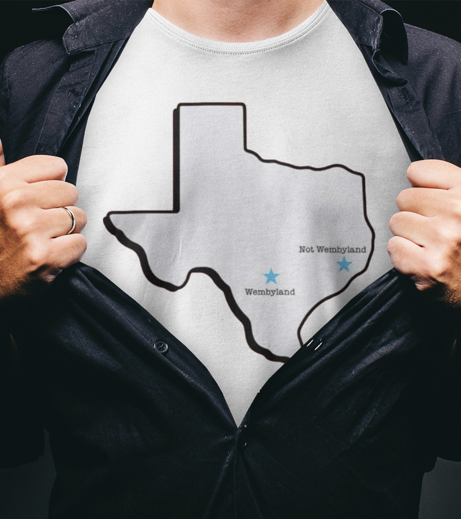 Texas Wembyland Not Wembyland Map T-Shirt