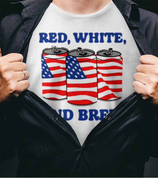 Red White And Brew Middleclassfancy American Flag Cans T-Shirt