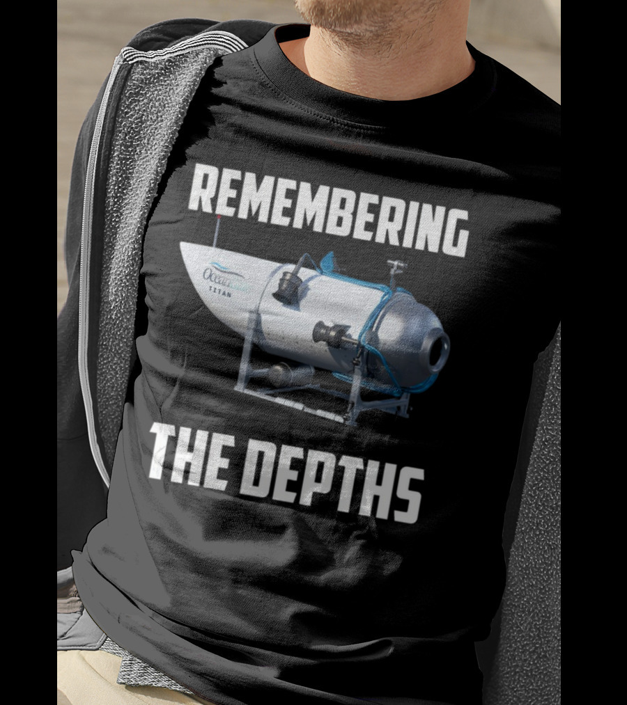 Remembering The Depths OceanGate Titan Submersible T-Shirt