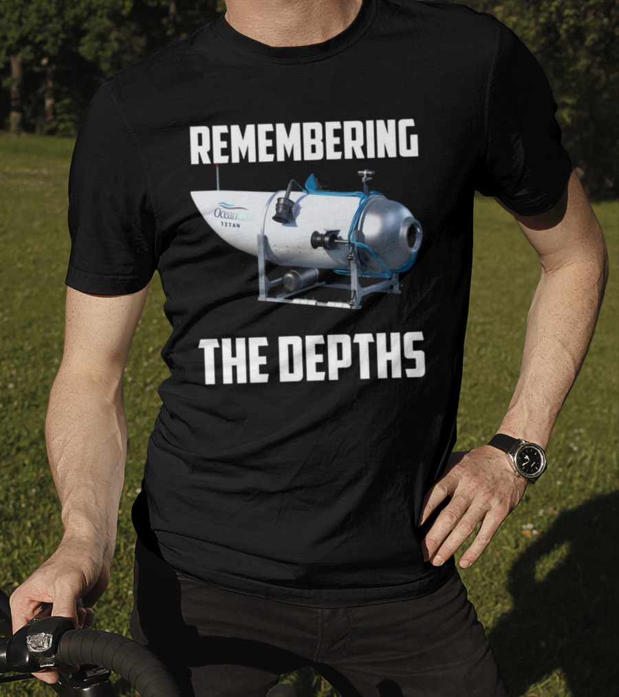 Remembering The Depths OceanGate Titan Submersible T-Shirt