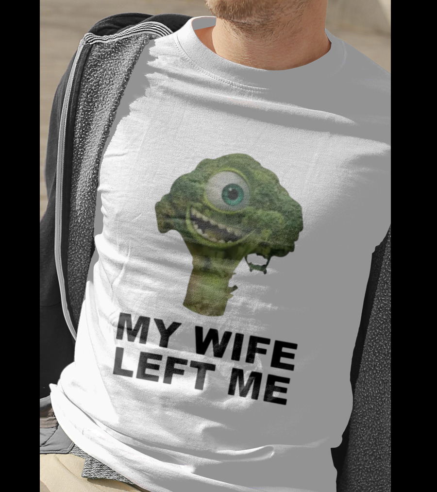 My Wife Left Me One-Eyed Smiling Broccoli T-Shirt