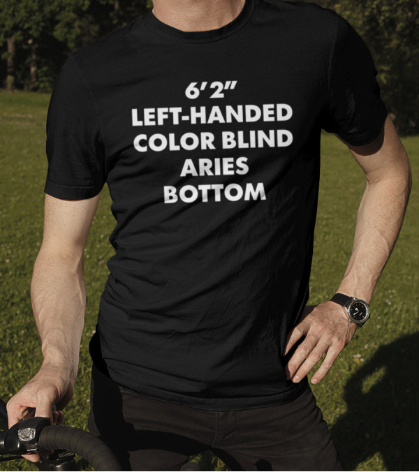 6'2 Left-Handed Color Blind Aries Bottom T-Shirt