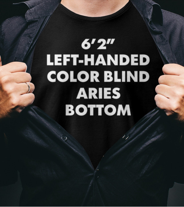 6'2 Left-Handed Color Blind Aries Bottom T-Shirt