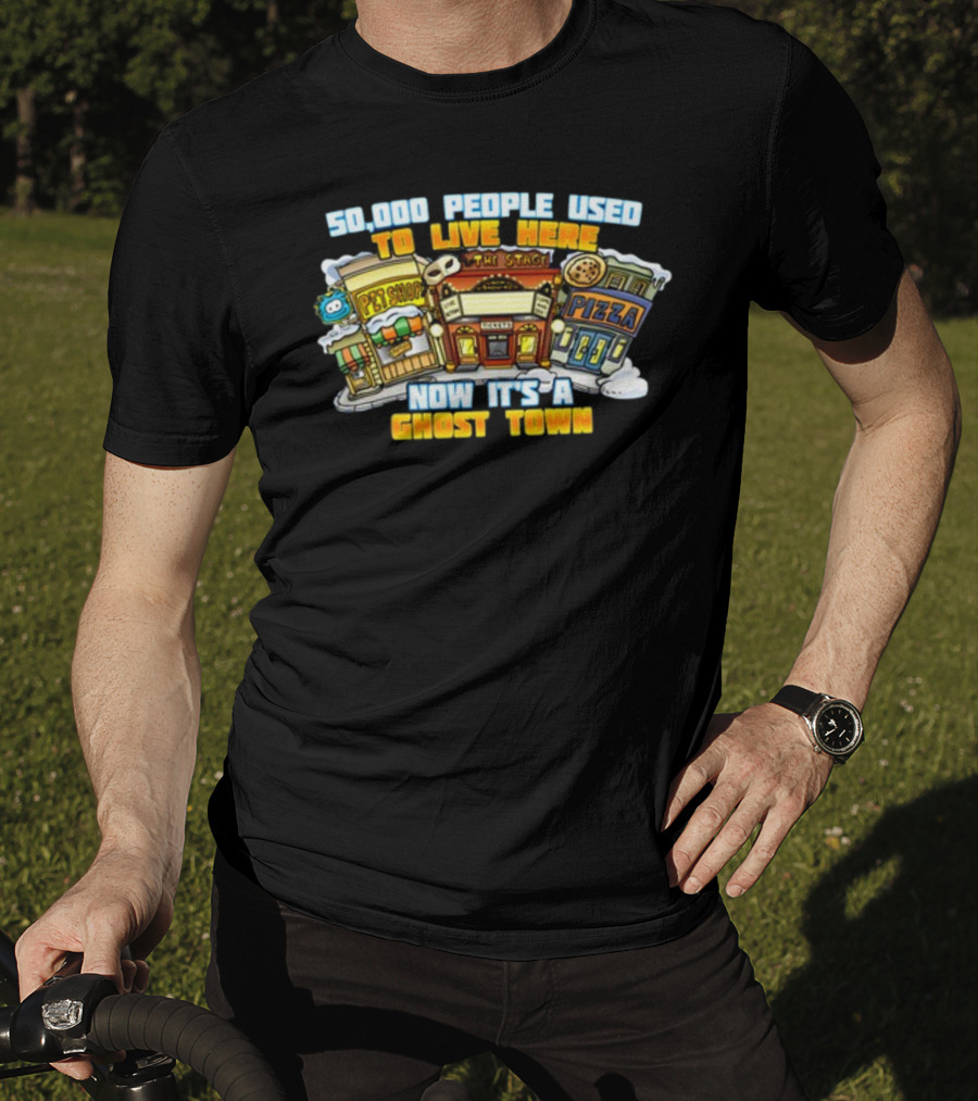 50,000 People Used To Live Here Now It's A Ghost Town Pet Shop Pizza T-Shirt