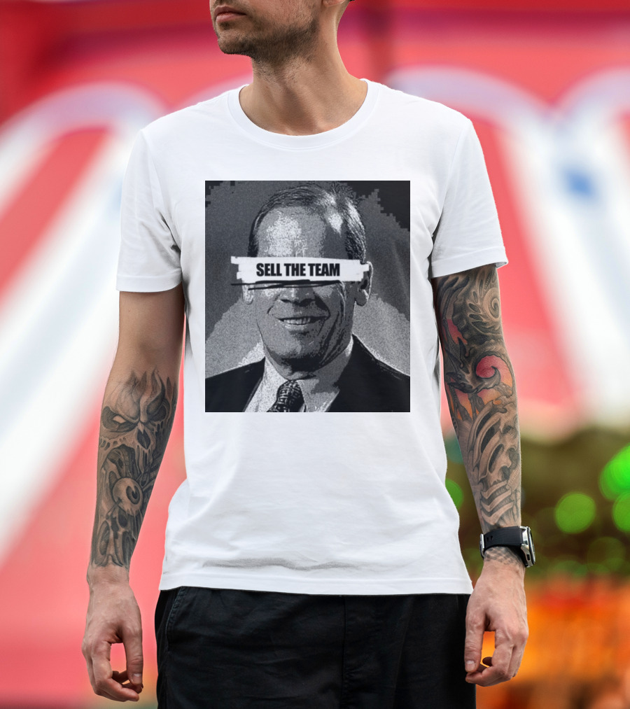 Dick Monfort Sell The Team Protest Image T-Shirt