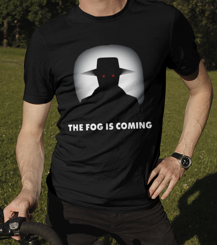 The Fog Is Coming Mysterious Shadow With Red Eyes And Hat T-Shirt