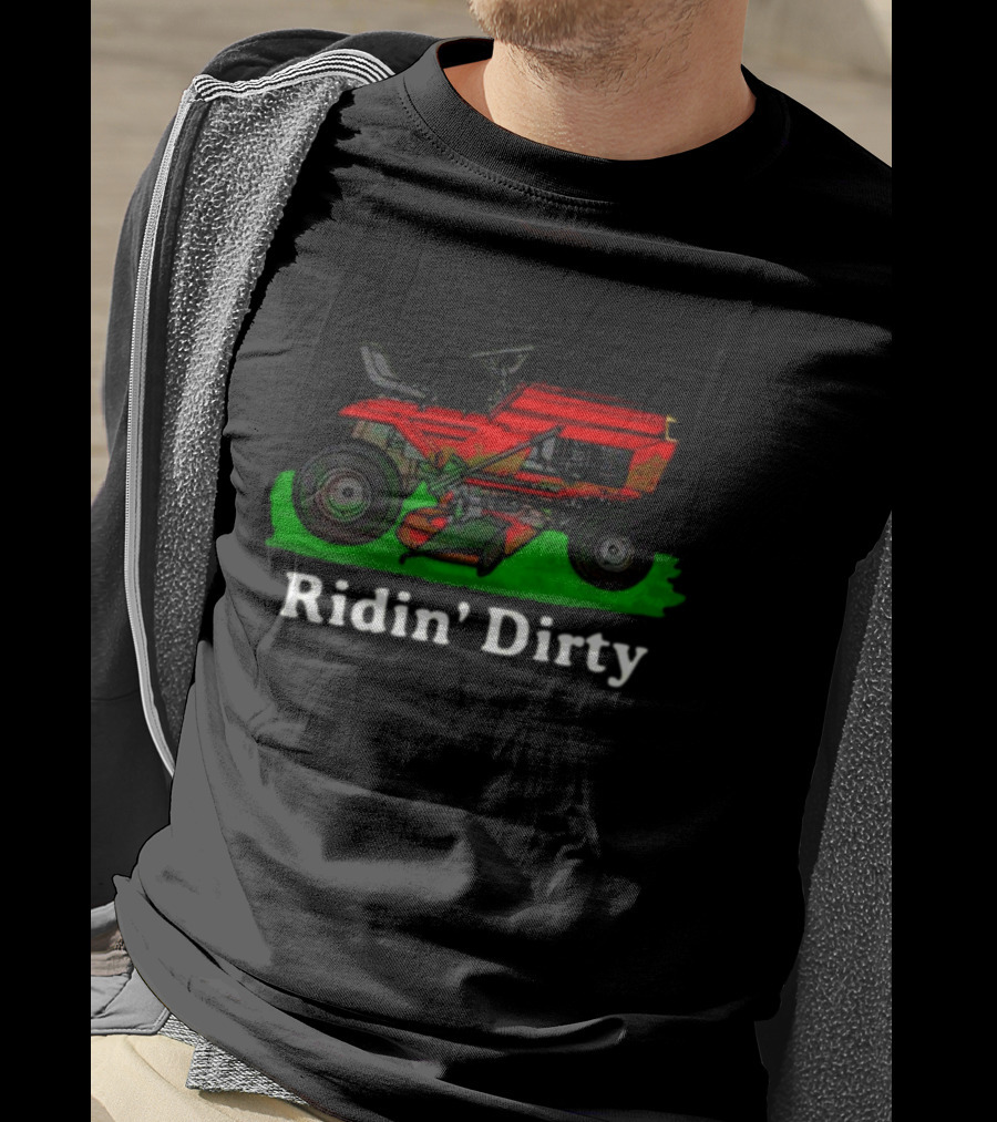 Middleclassfancy Ridin' Dirty Lawn Mower Fun T-Shirt