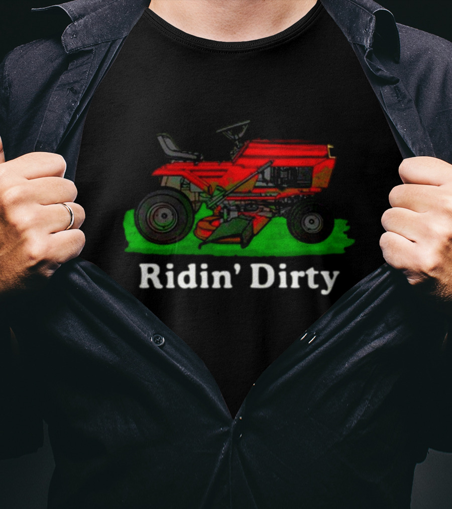 Middleclassfancy Ridin' Dirty Lawn Mower Fun T-Shirt