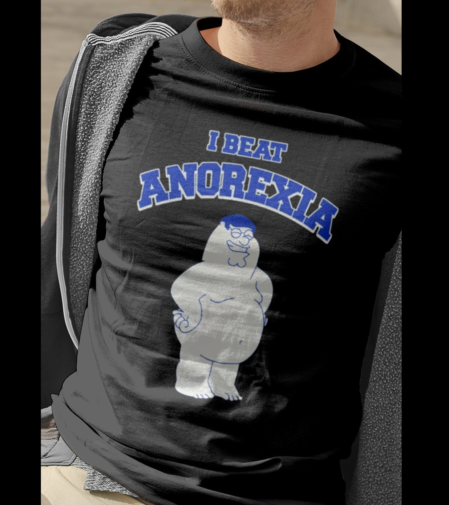 Peter Griffin I Beat Anorexia Family Guy Parody Cartoon Character T-Shirt