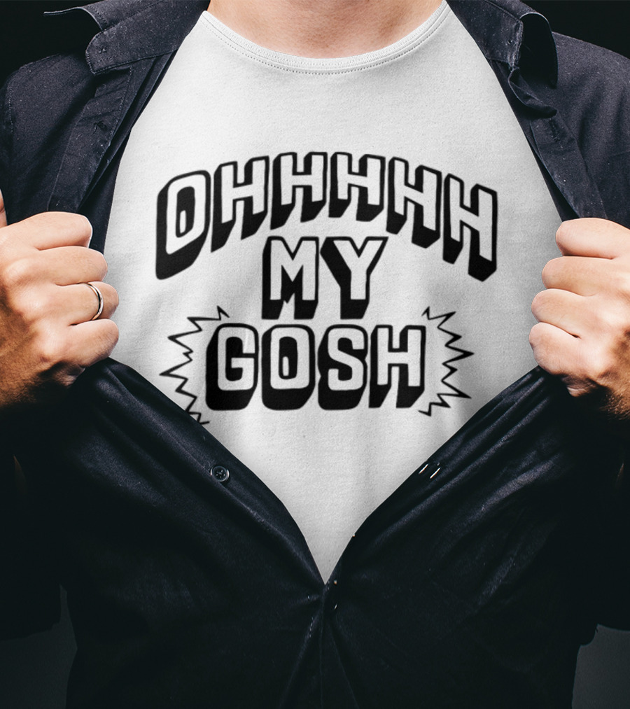 Ohhhhh My Gosh New Heights T-Shirt