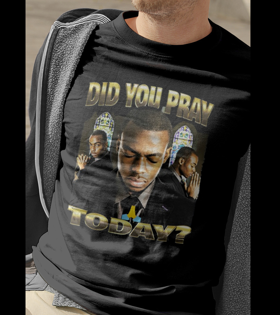 Did You Pray Today Reflective Prayer Stained Glass Background T-Shirt