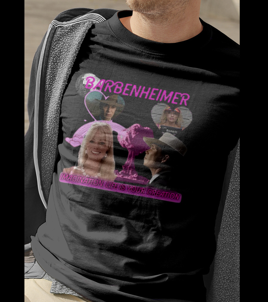 Barbenheimer Imagination Life Is Your Creation Barbie Oppenheimer Disco Heart Explosion T-Shirt